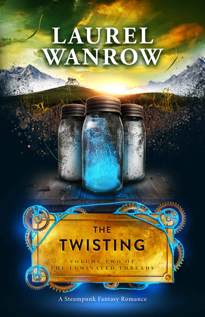 The Twisting by Laurel Wanrow