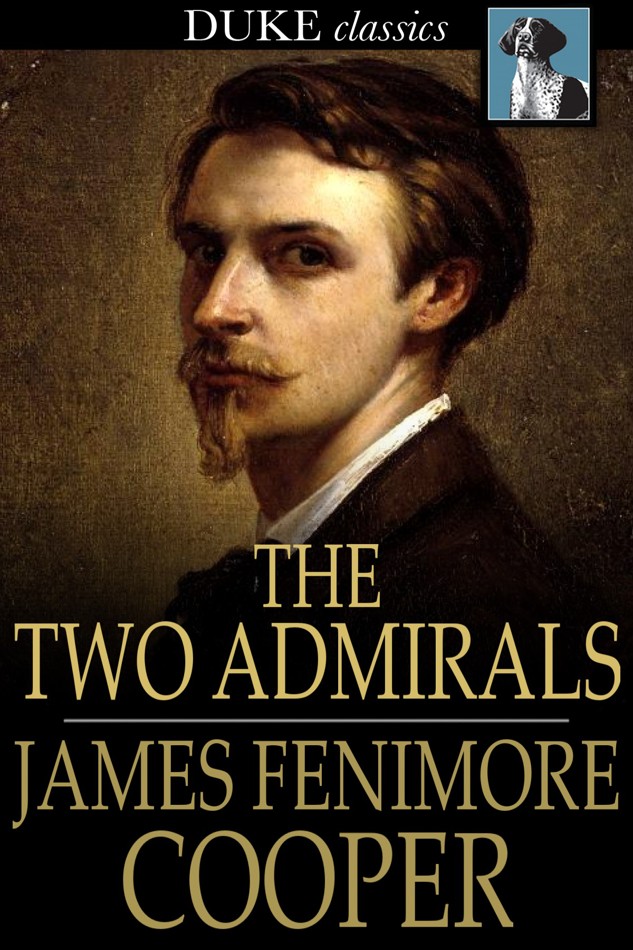 The Two Admirals by James Fenimore Cooper