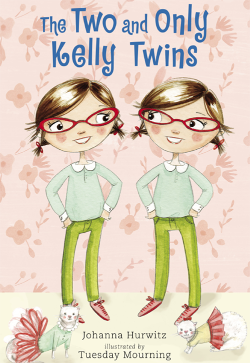 The Two and Only Kelly Twins (2013) by Johanna Hurwitz