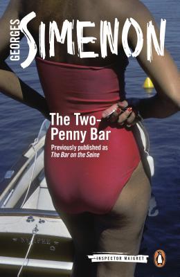 The Two-Penny Bar (2015) by Georges Simenon