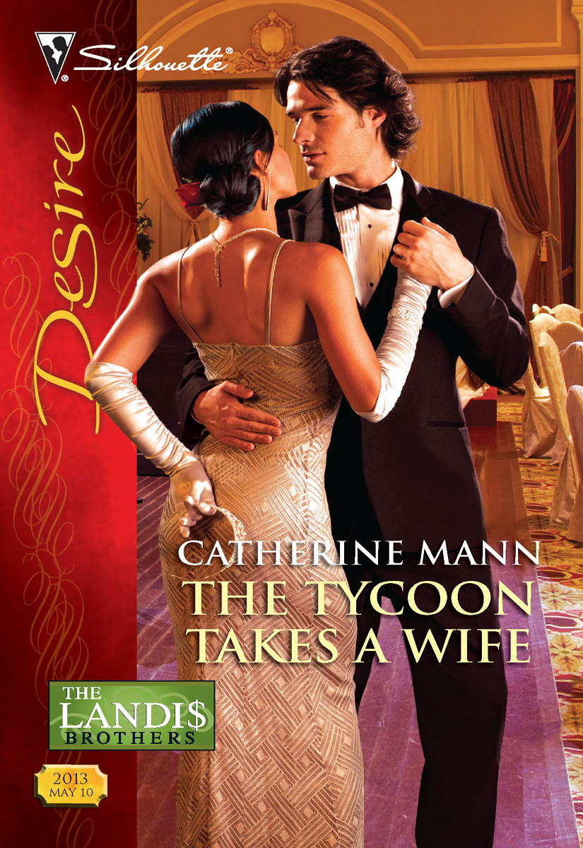 The Tycoon Takes a Wife (2010) by Catherine Mann