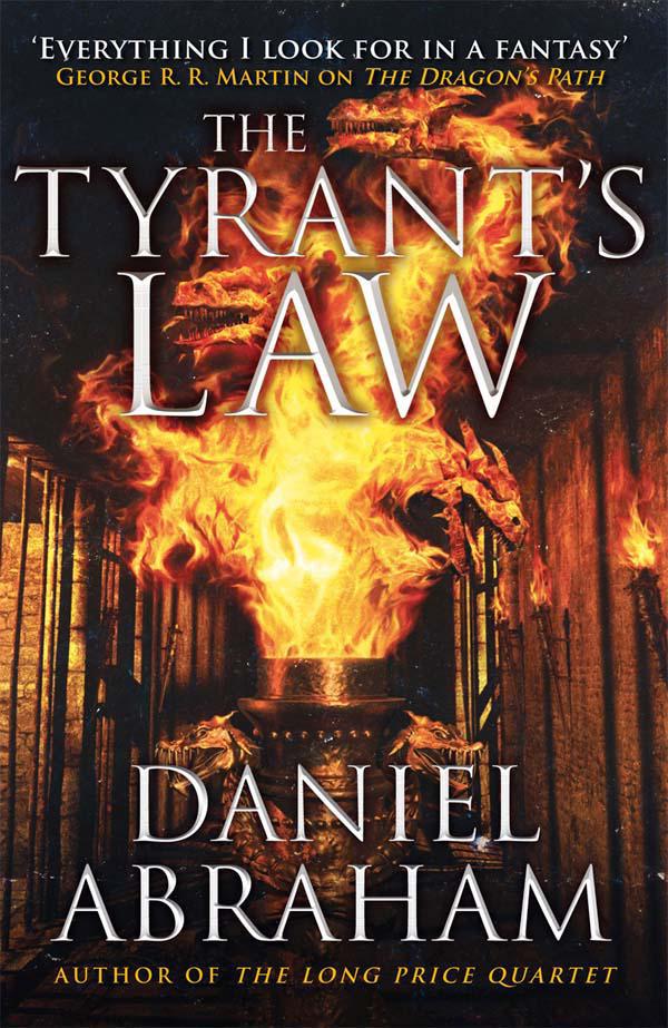 The Tyrant's Law (Dagger and the Coin) by Abraham Daniel