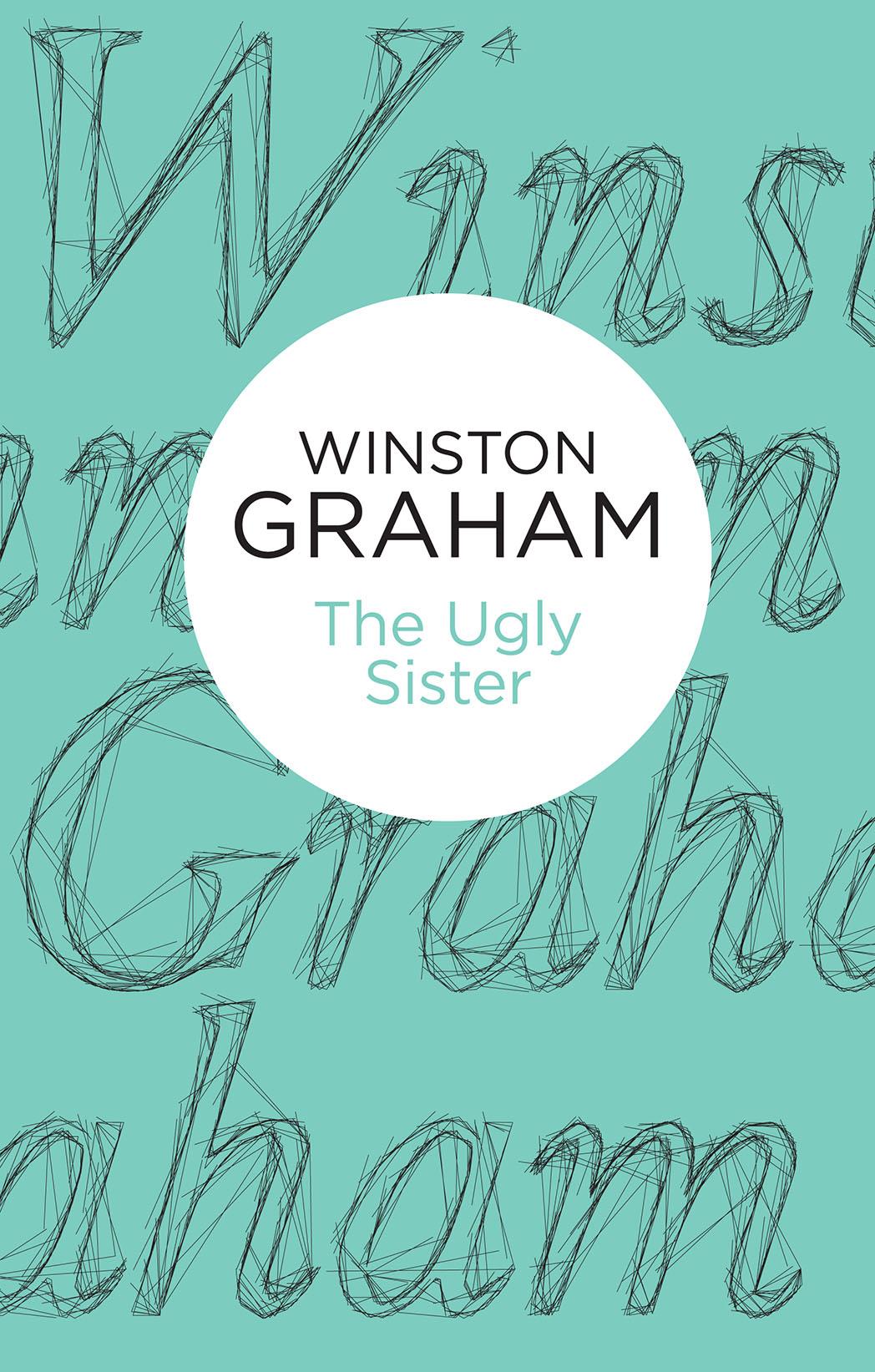 The Ugly Sister by Winston Graham