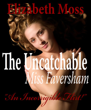 The Uncatchable Miss Faversham (2011)