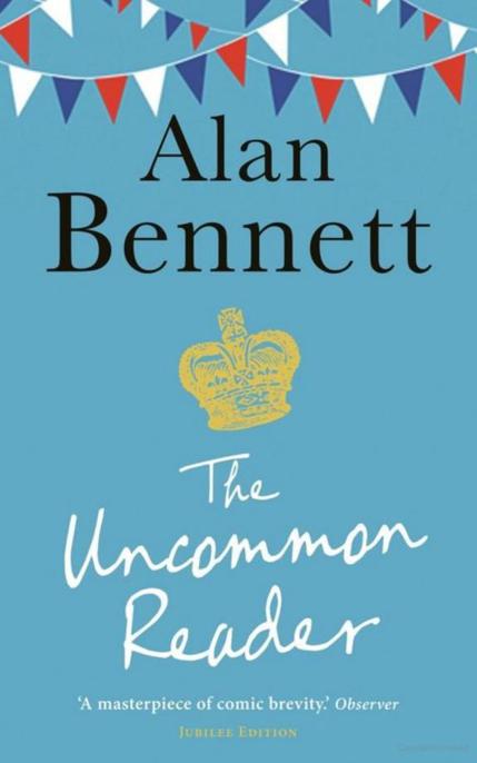 The Uncommon Reader by Bennett, Alan