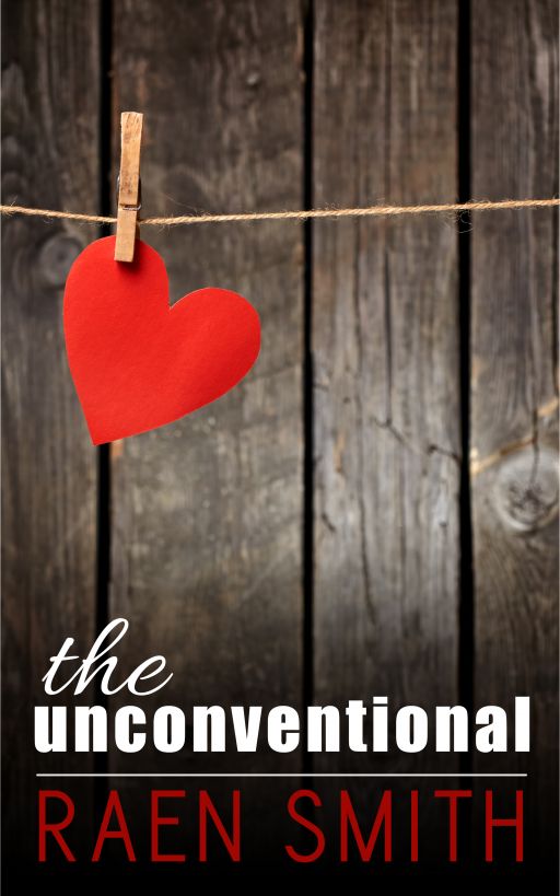 The Unconventional (A Short Story) by Raen Smith