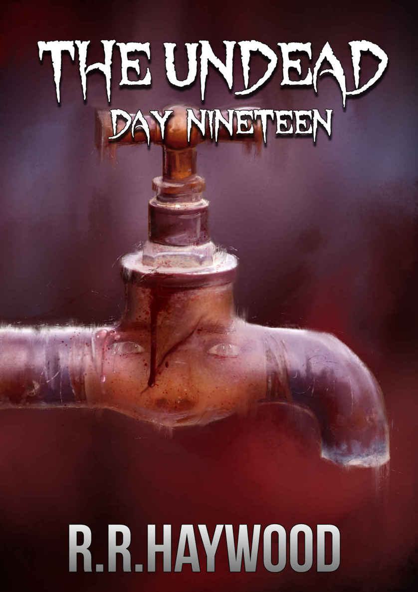 The Undead Day Nineteen by Haywood, RR