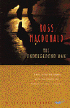 The Underground Man (1996) by Ross Macdonald