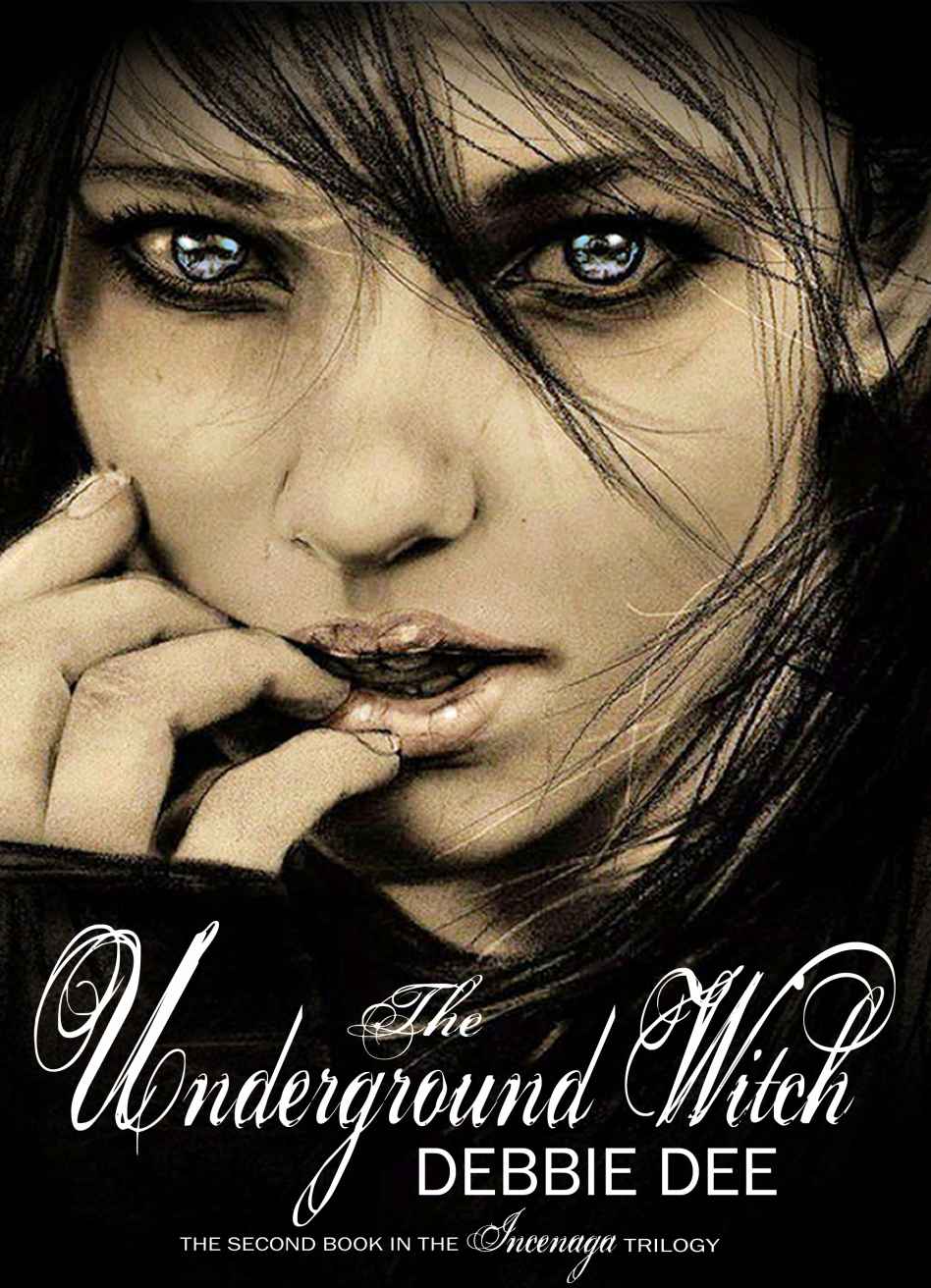 The Underground Witch (Incenaga Trilogy)