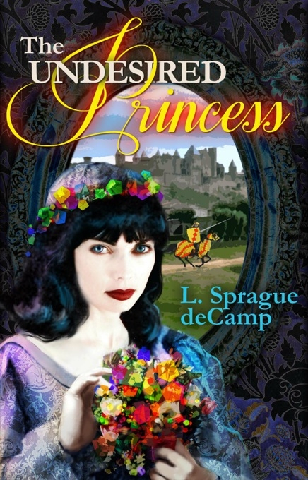 The Undesired Princess by L. Sprague deCamp