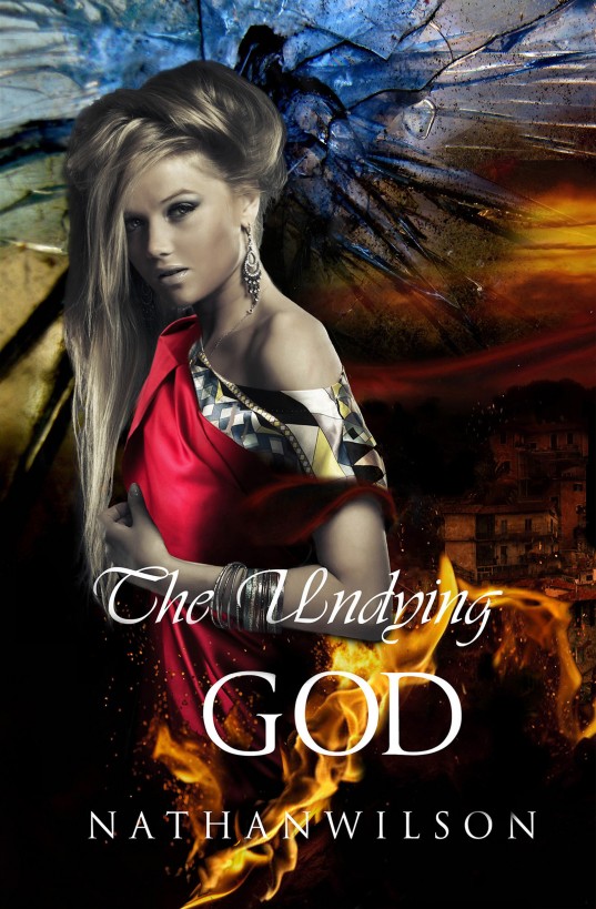 The Undying God by Nathan Wilson