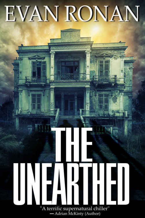 The Unearthed: Book One, The Eddie McCloskey Series by Evan Ronan