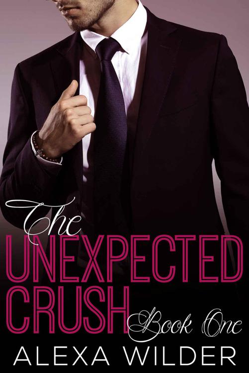 The Unexpected Crush, Book One (An Alpha Billionaire In Love BBW Romance) by Wilder, Alexa