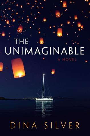 The Unimaginable (2014) by Dina Silver