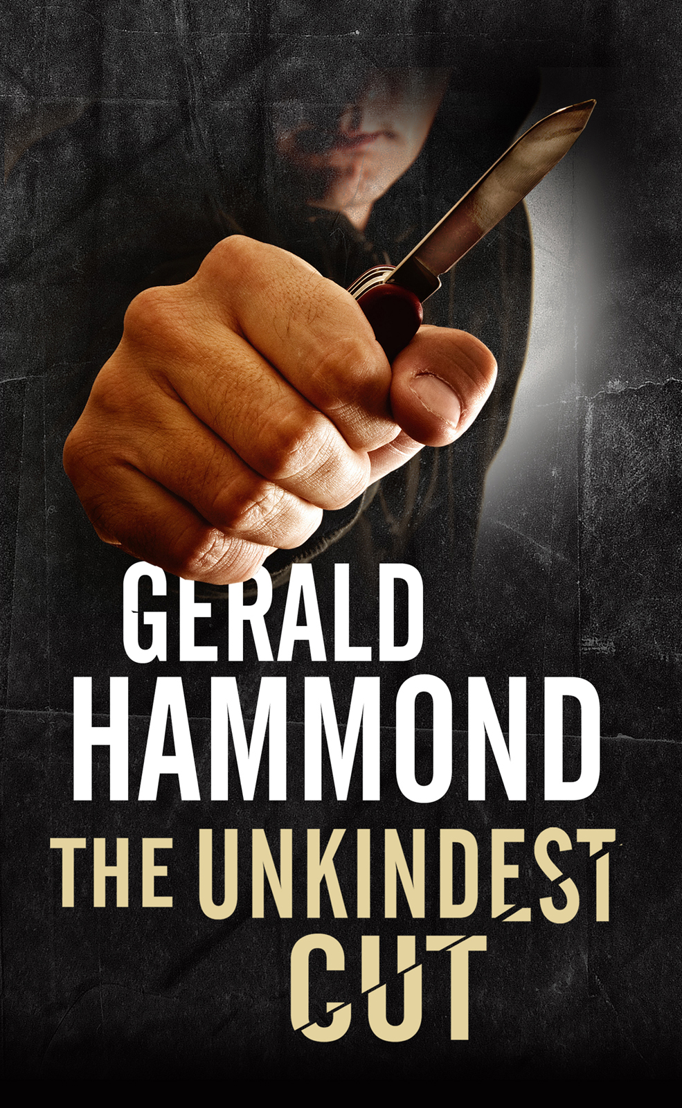 The Unkindest Cut (2016) by Gerald Hammond