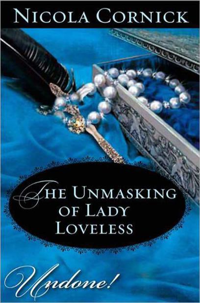 The Unmasking of Lady Loveless by Nicola Cornick