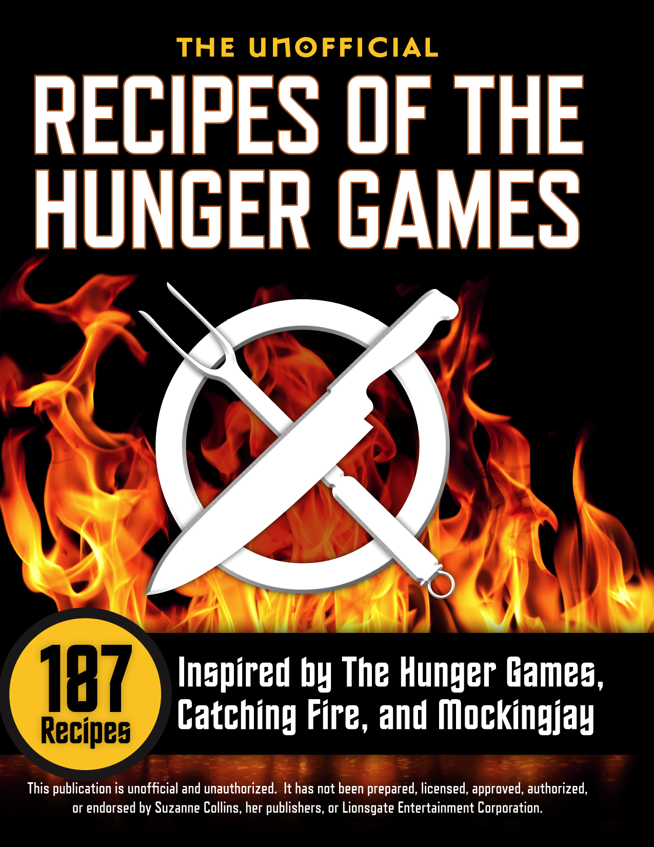 The Unofficial Recipes of The Hunger Games (2012) by Rockridge University Press