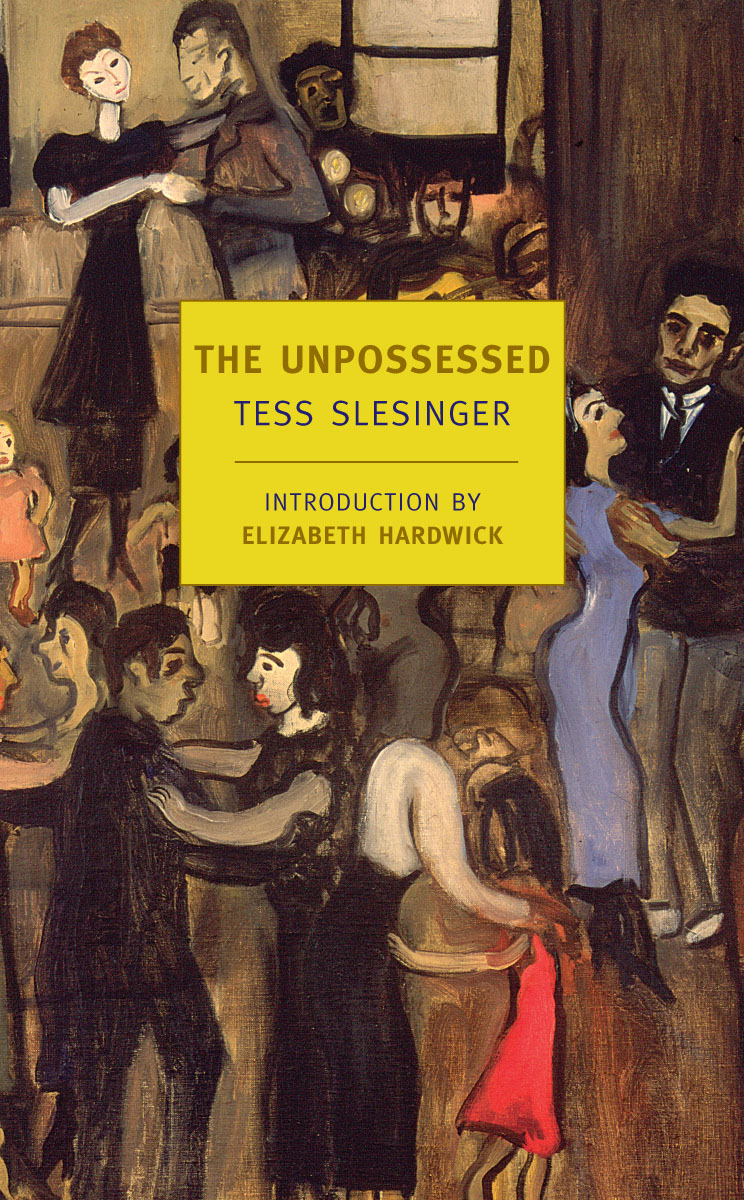 The Unpossessed by Tess Slesinger