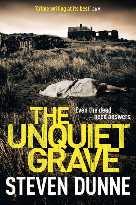 The Unquiet Grave by Steven Dunne