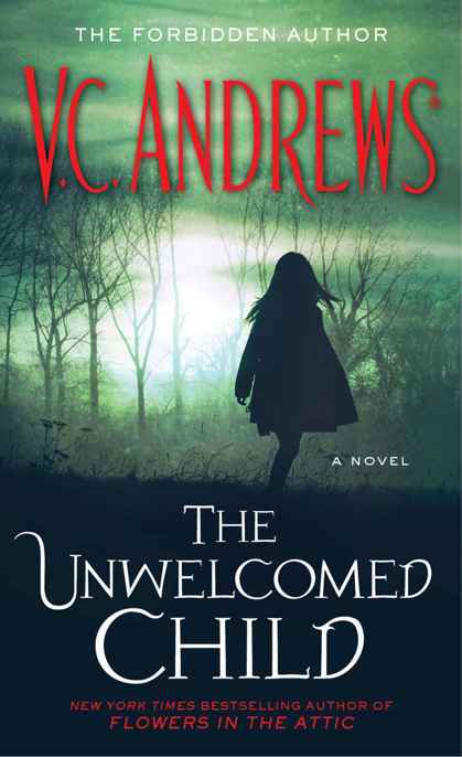 The Unwelcomed Child by V. C. Andrews