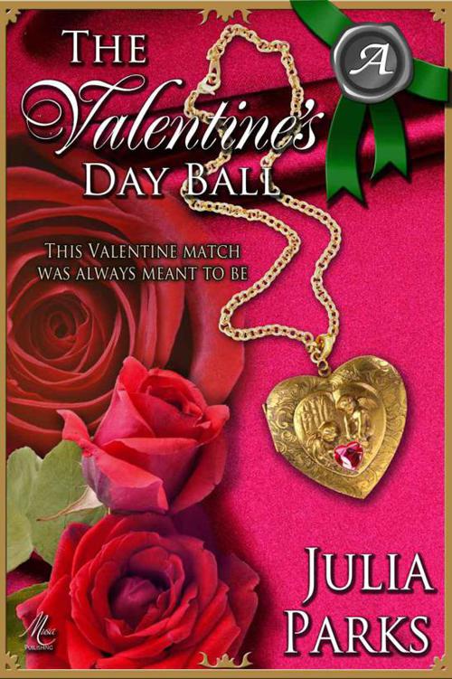 The Valentine's Day Ball by Julia Parks