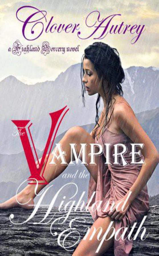 The Vampire And The Highland Empath