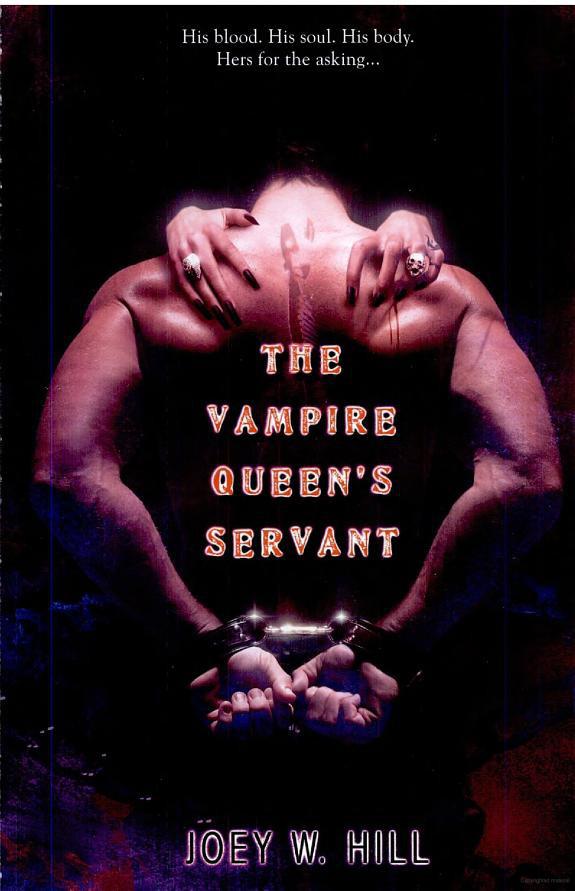 The Vampire Queen's Servant by Joey W. Hill