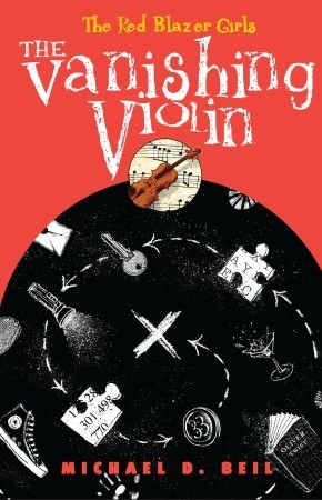The Vanishing Violin (2010) by Michael D. Beil