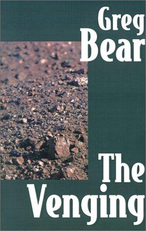 The Venging by Greg Bear