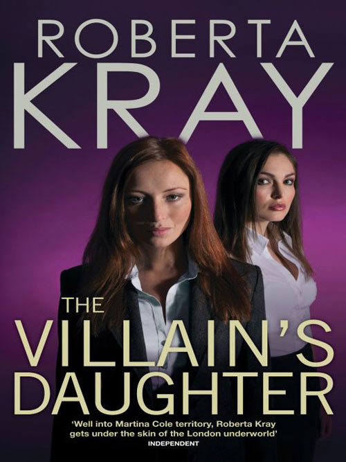 The Villain’s Daughter by Roberta Kray