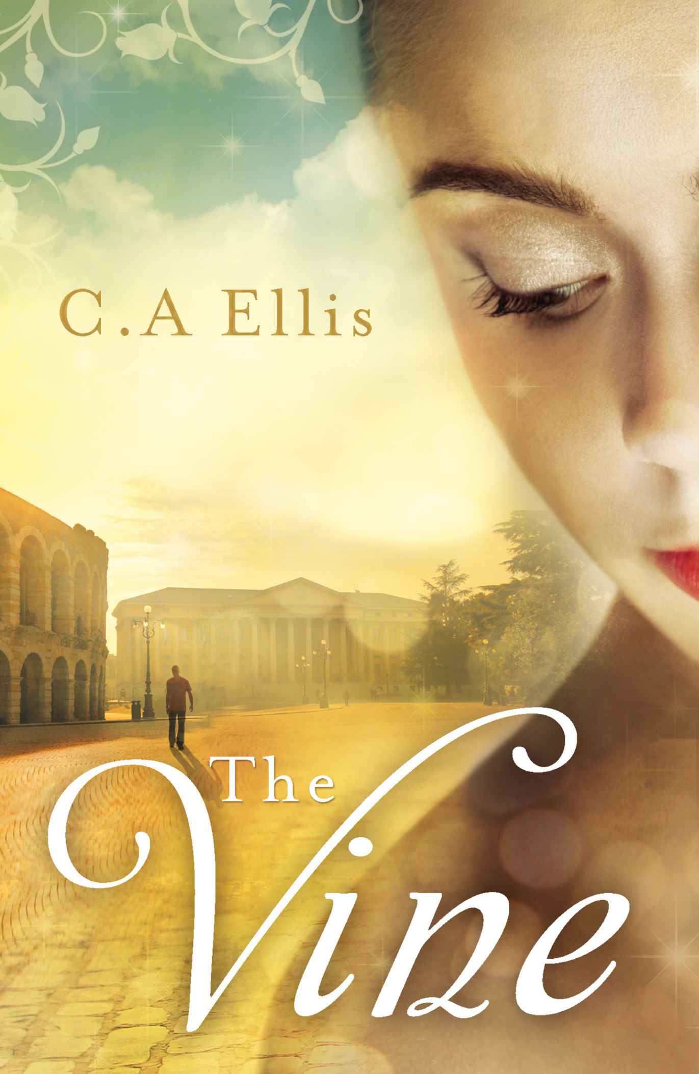 The Vine by C.A Ellis