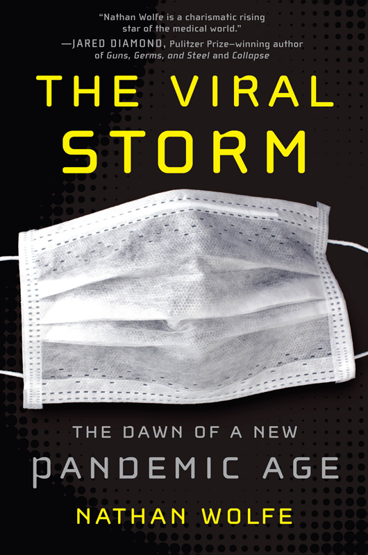 The Viral Storm by Nathan Wolfe