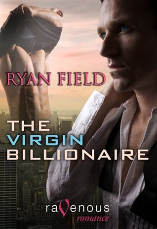 The Virgin Billionaire (2010) by Ryan Field