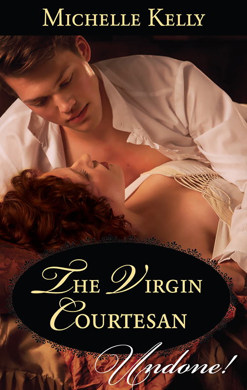 THE VIRGIN COURTESAN by MICHELLE KELLY,