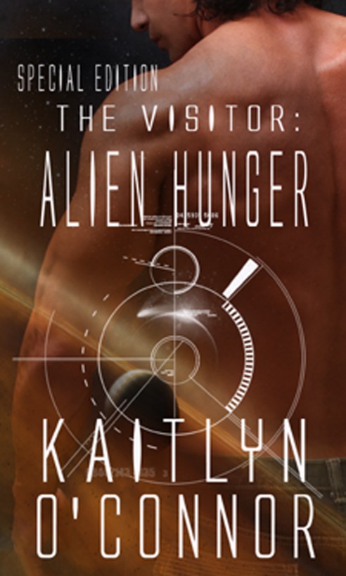 The Visitor: Alien Hunger Special Edition by Kaitlyn O'Connor