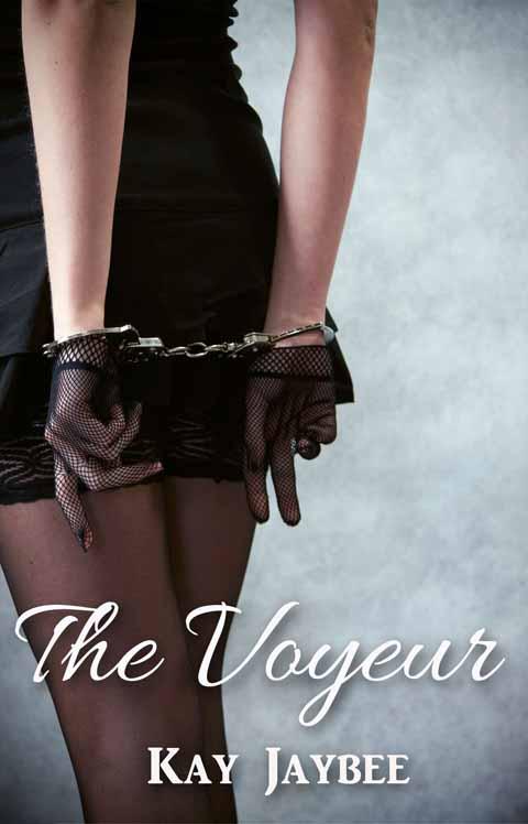 The Voyeur by Kay Jaybee