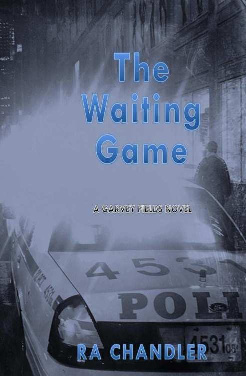 The Waiting Game (Garvey Fields) by RA Chandler