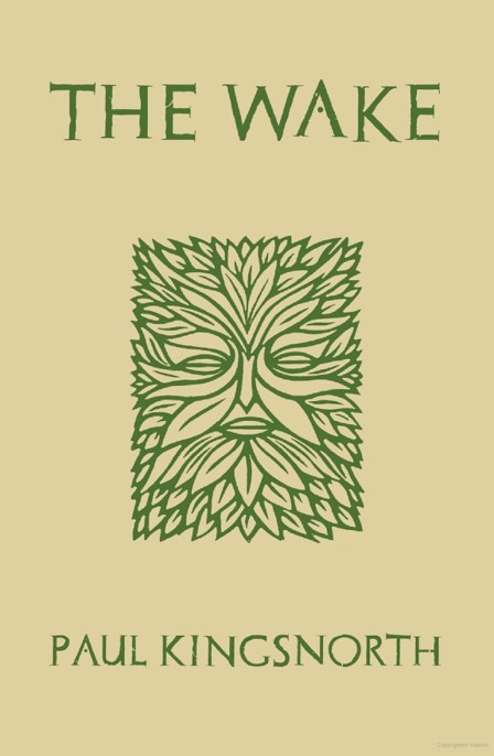 The Wake by Paul Kingsnorth