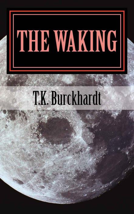 The Waking (The Upturned Hourglass)