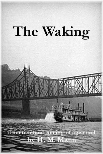 The Waking by Mann, H. M.