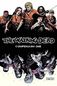 The Walking Dead, Compendium 1 (2009) by Robert Kirkman