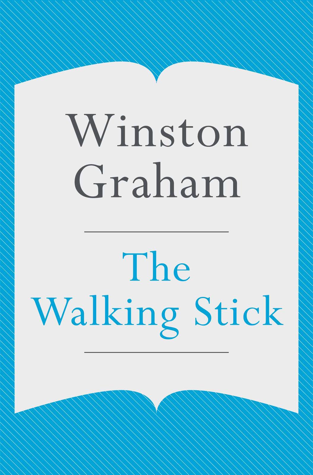 The Walking Stick