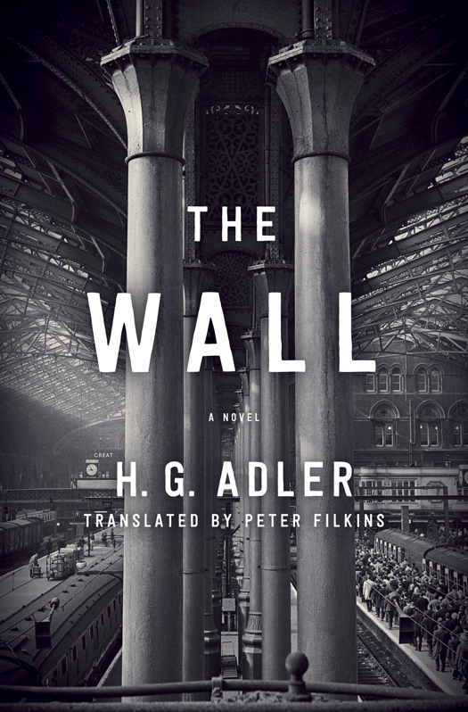 The Wall (2014) by H. G. Adler