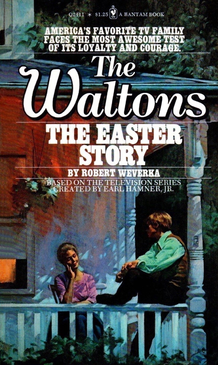 The Waltons 3 - The Easter Story by Robert Weverka