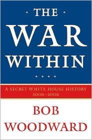 The War Within by Woodward, Bob