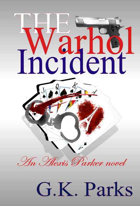 The Warhol Incident by G.K. Parks