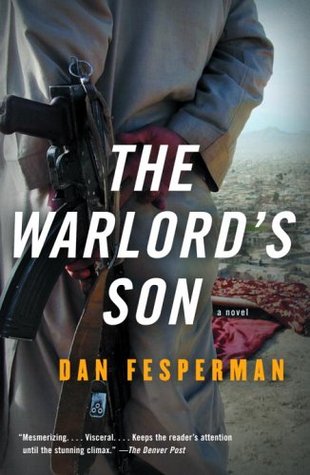 The Warlord's Son (2005) by Dan Fesperman