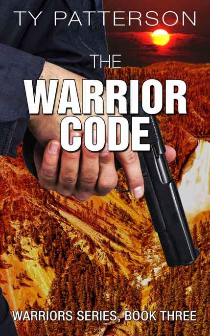 The Warrior Code by Ty Patterson