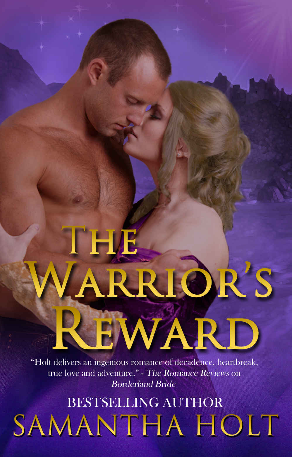 The Warrior's Reward by Samantha Holt