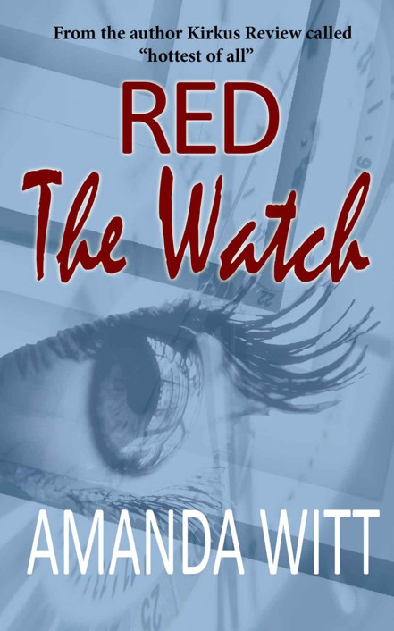 The Watch (The Red Series Book 1)